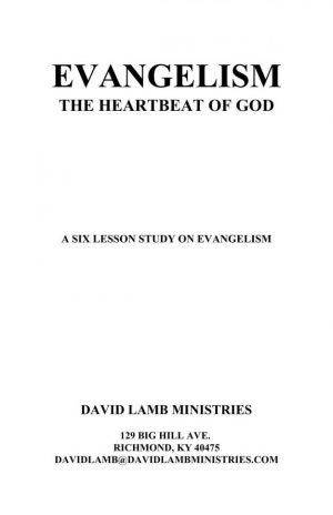 Evangelism, The Heartbeat of God