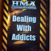 HMA Ministries Dealing with Addicts
