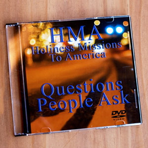 Questions People Ask HMA Ministries